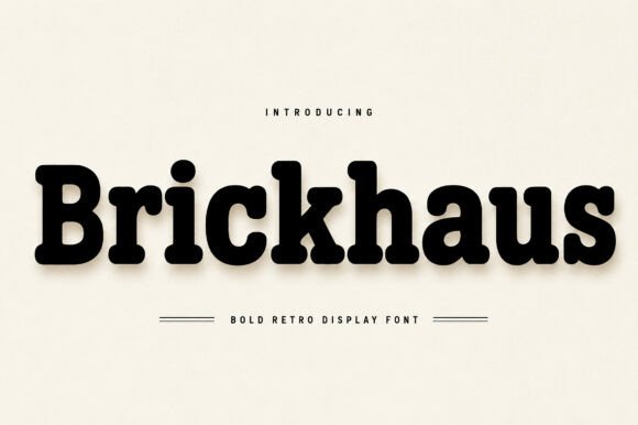Discovering Brickhaus: The Bold Retro Font for Modern Design