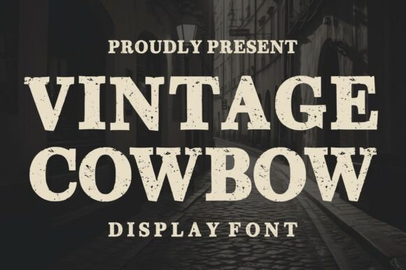 Vintage Cowboy: Bold Western Typography with Authentic Character
